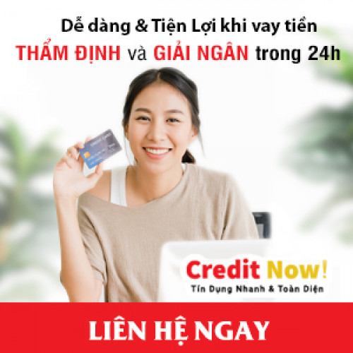 Vay thần tốc với Credit Now