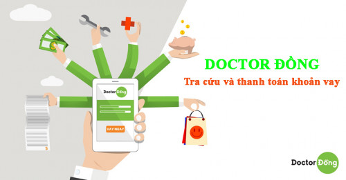 [Hướng dẫn] Cách Tra Cứu, Tất Toán, Thanh Toán Khoản Vay của Doctor Đồng