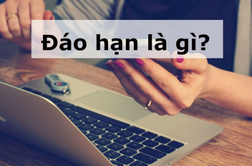 Đáo hạn là gì ? những điều lưu ý khi đáo hạn