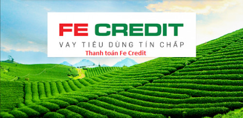 Hướng dẫn tất toán , thanh toán tiền mặt khoản vay hợp đồng Fe Credit mới nhất 2025