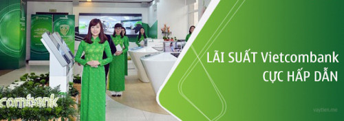 Lãi suất tiền gửi vietcombank mới nhất tháng 2/2025