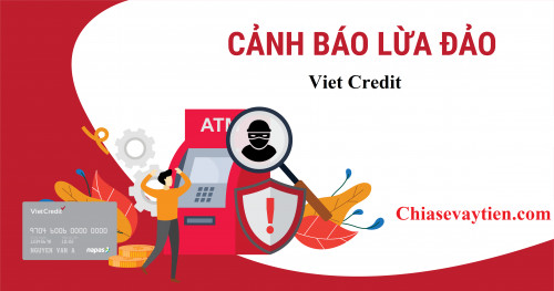 Vietcredit lừa đảo hay không ? Cảnh báo lừa đảo qua giao dịch ATM