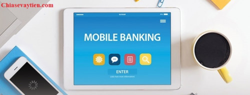 Tìm Hiểu Mobile Banking là gì ? Có nên sử dụng Mobile Banking không ?