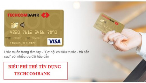 [Cập nhập] Biểu Phí thẻ tín dụng Techcombank Tháng 01/2025