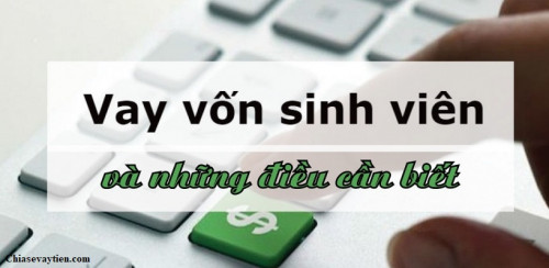 Vay tiền sinh viên lãi suất thấp nhất ở đâu