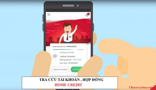 Hướng dẫn tra cứu hợp đồng, tài khoản Home Credit