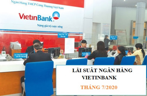 Lãi suất VietinBank Đều giảm các kỳ hạn tháng 7/2025