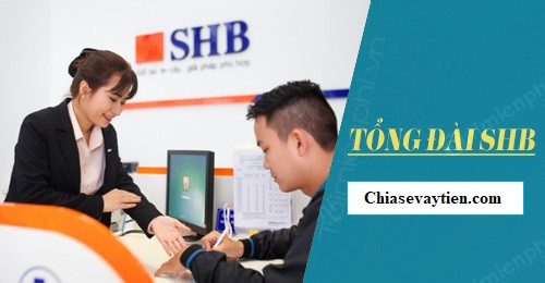 Tổng đài SHB , Holine SHB hỗ trợ 24/7