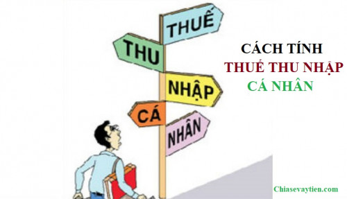 Thuế Thu Nhập Cá Nhân Là Gì? Cách Tính Thuế Thu Nhập Cá Nhân