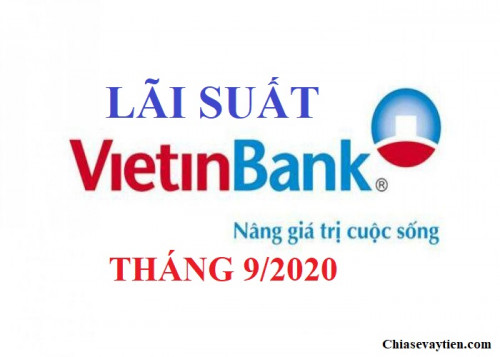 Lãi suất tiền gửi Vietinbank tháng 9/2025 : Cao nhất là 6.0%/năm