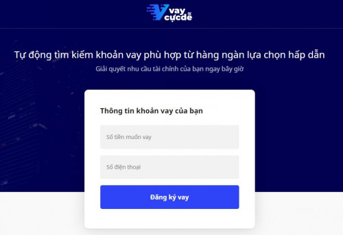 App Vay cực dễ là gì ? Vaycucde.vn có lừa đảo khách hàng không