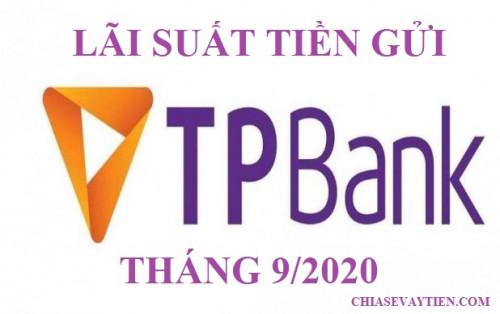 Lãi suất TPBank tháng 9/2025 : Cao nhất đạt ngưỡng 6.8%/năm