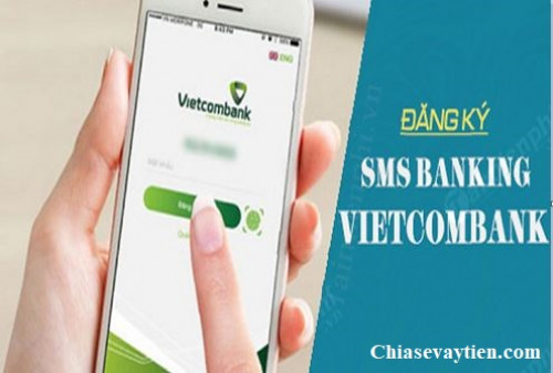 Hướng dẫn Đăng ký SMS Banking Vietcombank (VCB) mới nhất