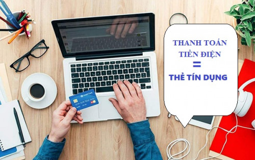 Hướng dẫn Thanh toán tiền điện bằng thẻ tín dụng mới nhất 2025