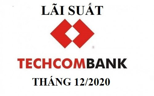 Lãi suất Techcombank mới nhất tháng 12/2025