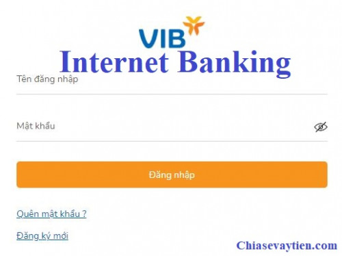 Hướng dẫn đăng ký VIB Internet Banking mới nhất 2025