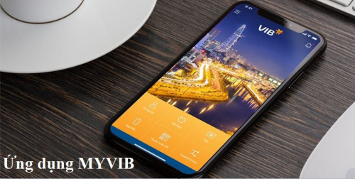 Hướng dẫn đăng ký , sử dụng App MyVIB mới nhất 2025