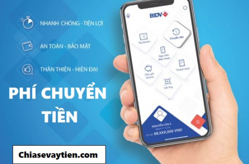 Phí chuyển tiền BIDV là bao nhiêu mới nhất 2025