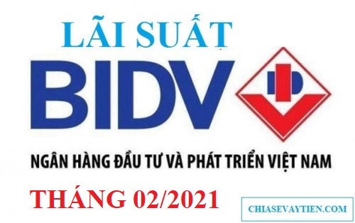 Lãi suất ngân hàng BIDV mới nhất tháng 02/2025