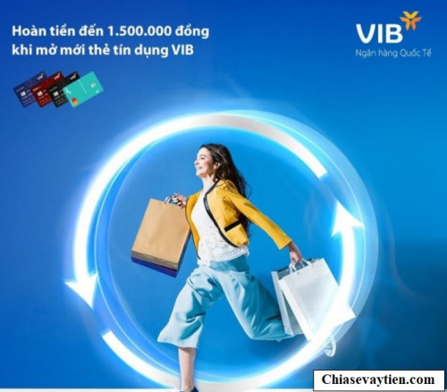 [Tổng hợp] Ưu đãi đặc biệt thẻ tín dụng VIB mới nhất 2025