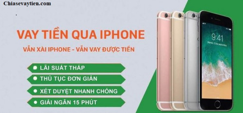 Vay tiền bằng iPhone iCloud mới nhất 2025