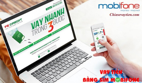 Vay tiền bằng SIM Mobifone như thế nào năm 2025