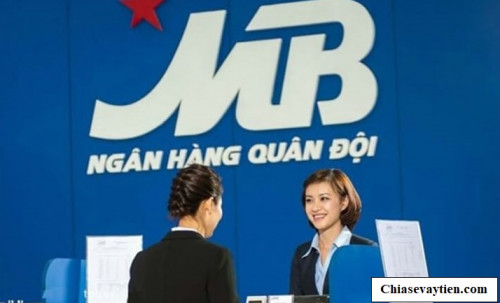 Vay tiền ngân hàng Quân Đội (MB Bank) : Thủ tục, Điều Kiện, Lãi suất mới nhất 2025