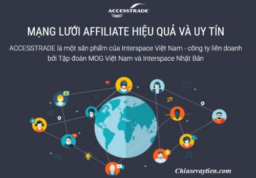 Accesstrade là gì ? Đăng ký kiếm tiền Accesstrade mới nhất 2025