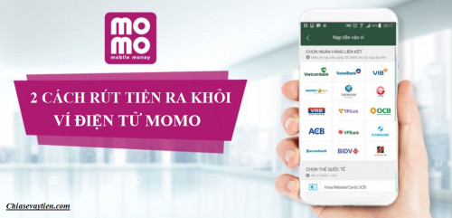 Hướng dẫn 2 cách rút tiền từ MOMO nhanh nhất 2025