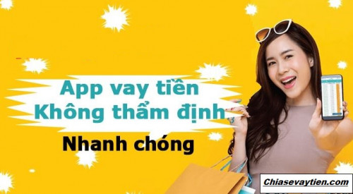 TOP 5 + Các App vay tiền không thẩm định lãi suất thấp năm 2025