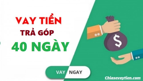 5 + App vay tiền trả góp 30, 40, 50 ngày uy tín lãi suất thấp mới nhất 2025