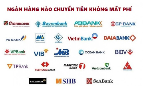 Ngân hàng nào chuyển tiền không mất phí mới nhất 2025