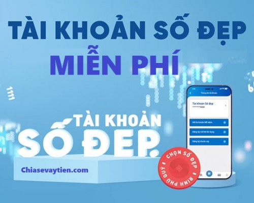 TOP 2 + Ngân hàng mở tài khoản số đẹp miễn phí Online 100% mới nhất 2025