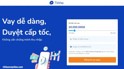 TINVAY là gì ? Vay tiền TINVAY 90 triệu chỉ cần CMND mới nhất 2025