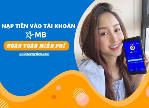 3# Cách nạp tiền vào tài khoản MB Bank trên điện thoại mới nhất 2025