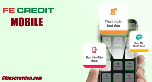 Vay tiền trên ứng dụng FE Credit Mobile như thế nào mới nhất 2025