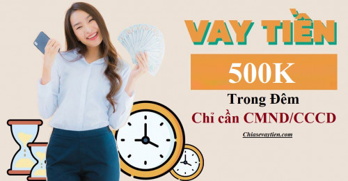 200+ Địa chỉ App vay nhanh 500K trong đêm chỉ cần CMND mới nhất 2025