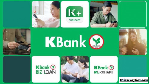 KBank là ngân hàng gì ? Vay tiền KBank Loan có lừa đảo hay không 2025