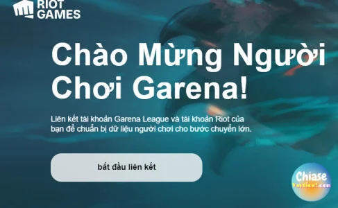 Liên kết tài khoản Garena với Riot