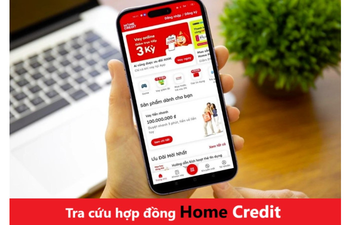 TOP 3+ Cách Kiểm Tra Hợp Đồng Khoản Vay Home Credit Bằng CCCD Năm 2025