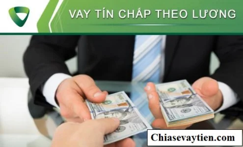 Vay tín chấp theo lương ngân hàng Vietcombank