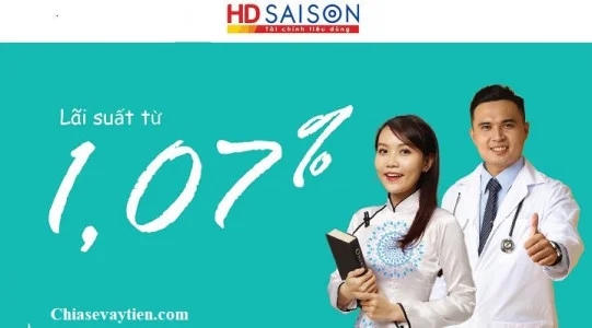 Ưu đãi lãi suất vay tiền mặt HD Sai chỉ từ 1,07%/tháng