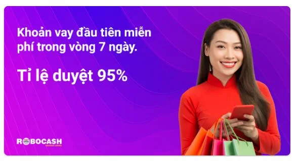 App Robocash có tỷ lệ duyệt 95%