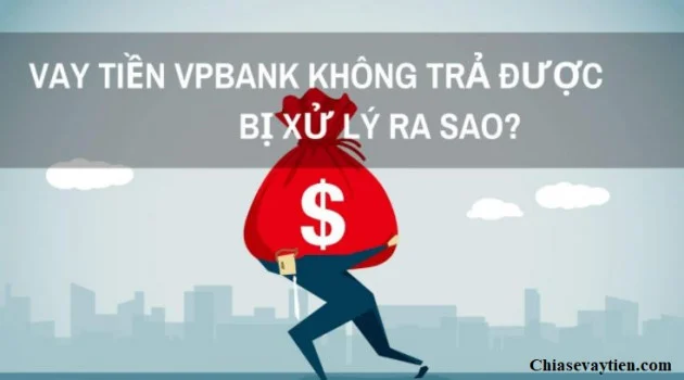 Trả trễ hạn VPBank có bị sao không