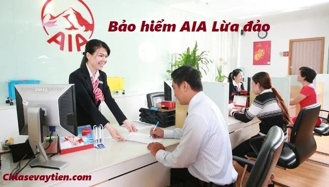 Bảo hiểm AIA có lừa đảo không