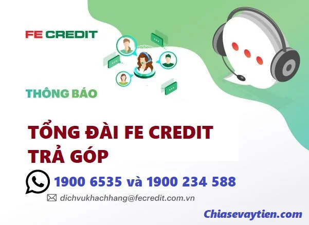 Tổng đài Fe Credit trả góp