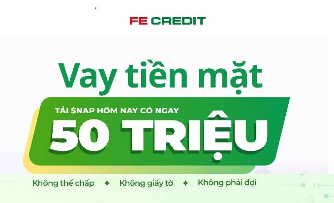 Vay 50 triệu trả góp 36 tháng Fe Credit