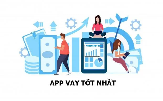 App vay tốt nhất