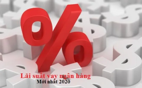 Lãi suất vay ngân hàng 2020