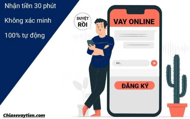 Quy trình vay tiền Online không cần gặp mặt